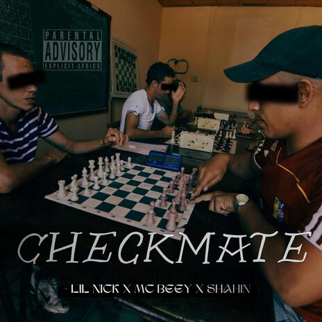 Checkmate ft. MC BEEY & Shahin | Boomplay Music