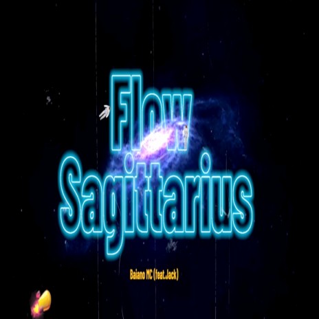 Flow Sagittarius ft. Jack | Boomplay Music