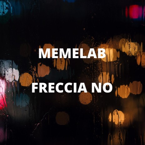 Freccia No | Boomplay Music