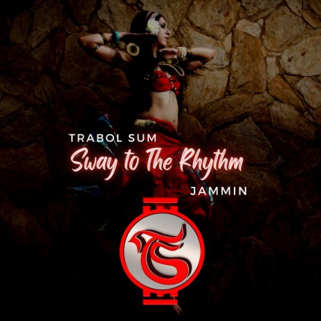 Sway To The Rhythm ft. Jammin | Boomplay Music