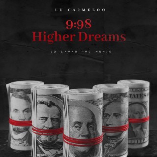 Higher Dreams lyrics | Boomplay Music