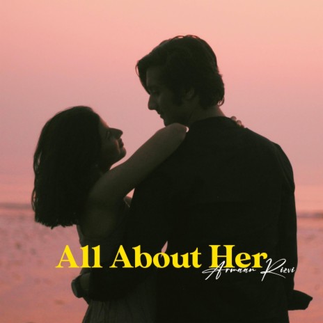 All About Her | Boomplay Music