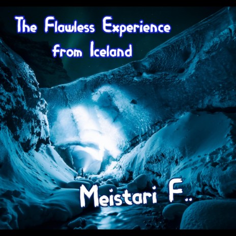 The Flawless Experience from Iceland | Boomplay Music