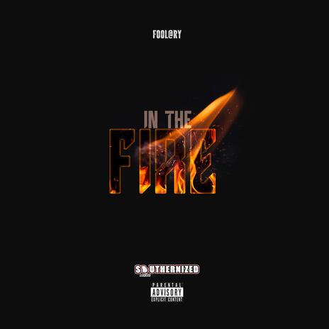 In The Fire | Boomplay Music