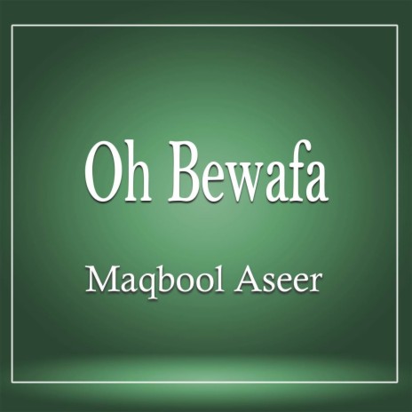 Oh Bewafa