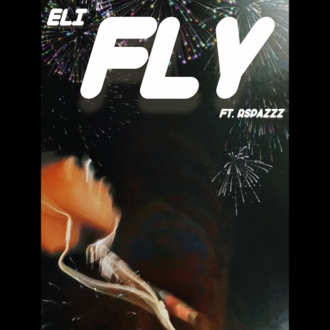 Fly ft. RSpazzz | Boomplay Music