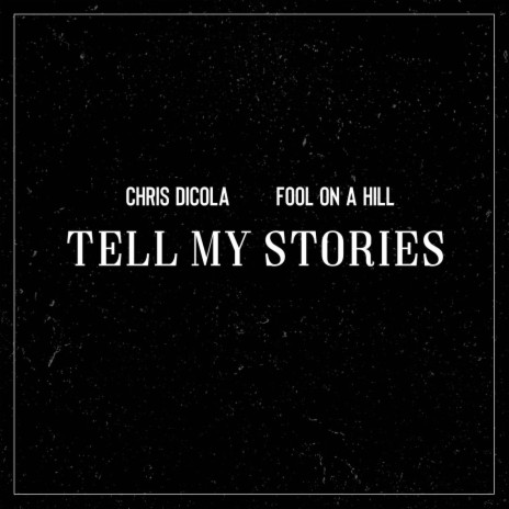 Tell My Stories (Instrumental Version) ft. Fool on a Hill | Boomplay Music