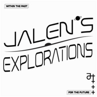 Jalen's Explorations