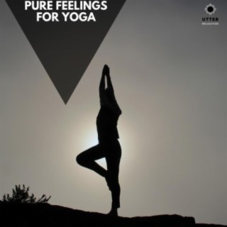 Pure Feelings for Yoga