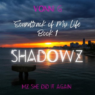 Soundtrack of My Life Book 1: SHADOWZ