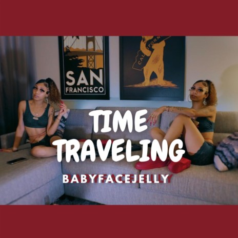 Time Traveling | Boomplay Music