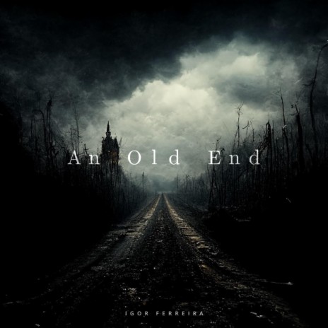An Old End | Boomplay Music