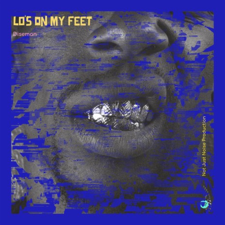 Lo's On My feet | Boomplay Music