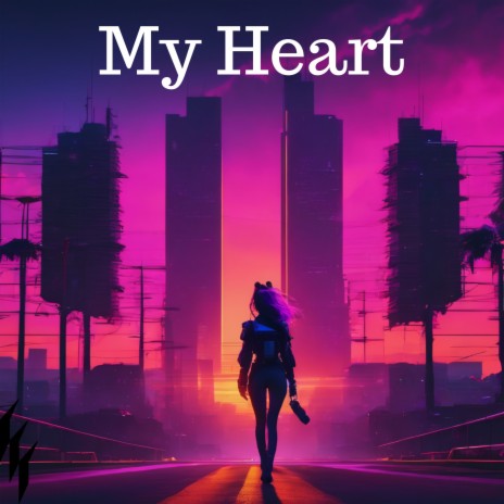 My Heart | Boomplay Music