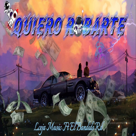 Quiero Robarte ft. El Bandido Rd | Boomplay Music