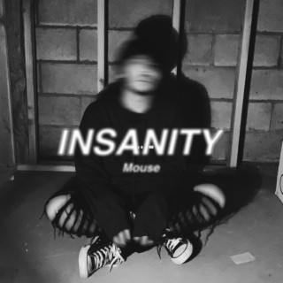 Insanity