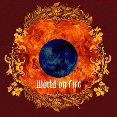 World on fire | Boomplay Music