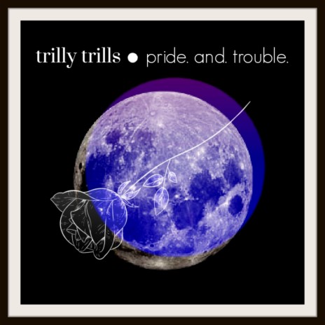 pride. and. trouble. (Radio Edit)