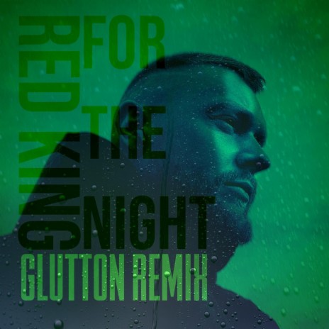 For The Night (glutton Remix) ft. glutton | Boomplay Music