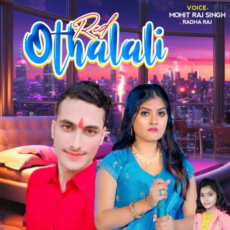 Red Othalali ft. Radha Raj | Boomplay Music