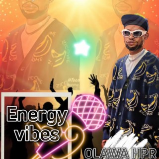 ENERGY VIBES lyrics | Boomplay Music