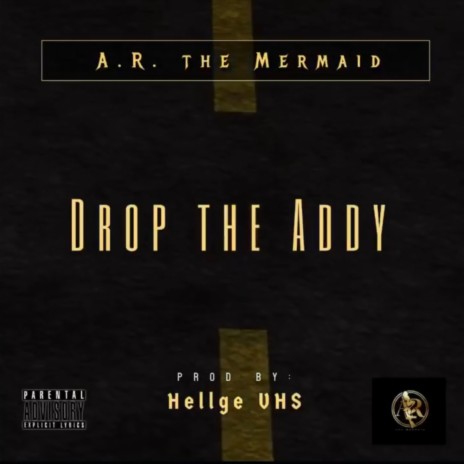 Drop The Addy | Boomplay Music