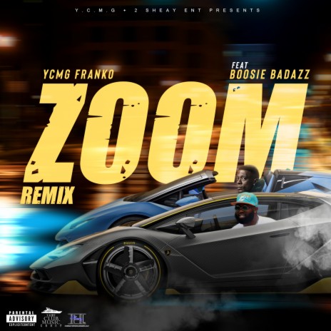 Zoom (Remix) ft. Boosie Badazz