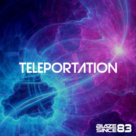 Teleportation | Boomplay Music