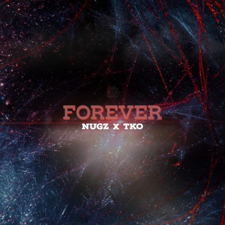 Forever ft. TKO | Boomplay Music