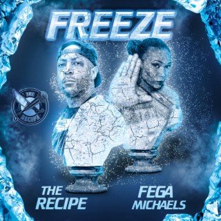 Freeze ft. Fega Michaels lyrics | Boomplay Music