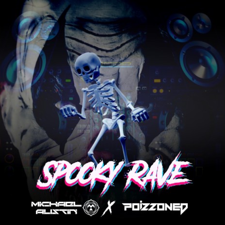 Spooky Rave ft. POIZZONED | Boomplay Music