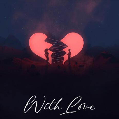 With Love | Boomplay Music