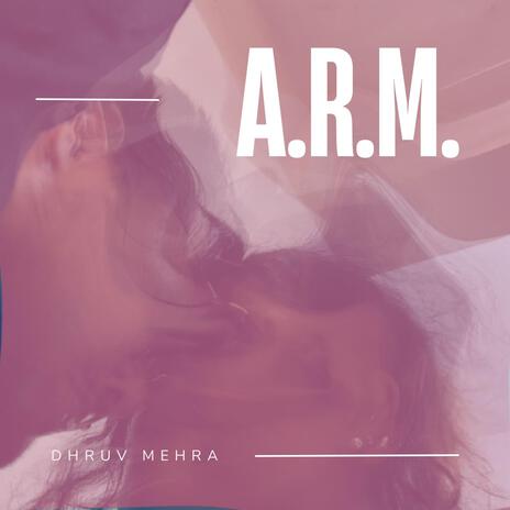 A.R.M. | Boomplay Music