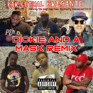 Dickie and A Mask (Remix)