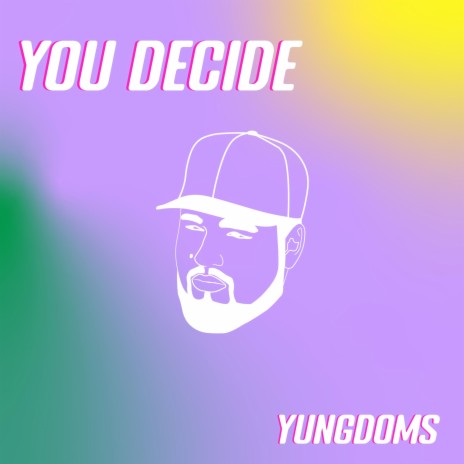 You Decide | Boomplay Music
