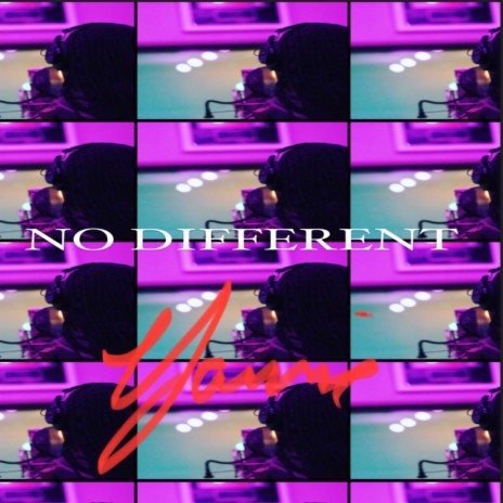 NO DIFFERENT