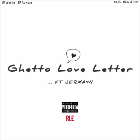 Ghetto Love Letter ft. JermaYn | Boomplay Music