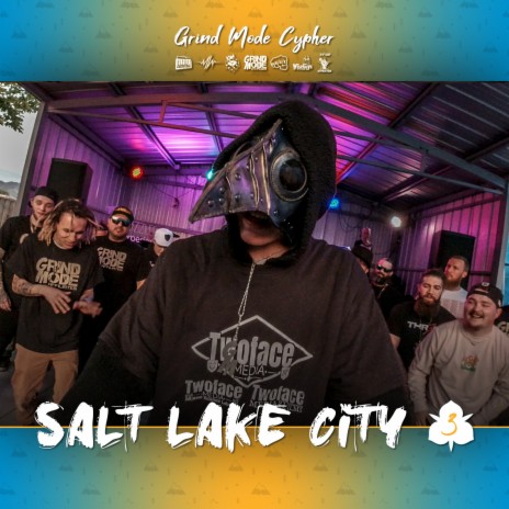 Grind Mode Cypher Salt Lake City 3 ft. Kush L, B Franks, DK, Kasper & Truth | Boomplay Music