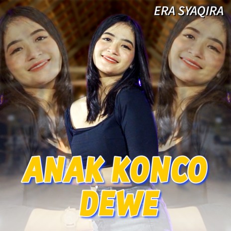 Anak Konco Dewe | Boomplay Music