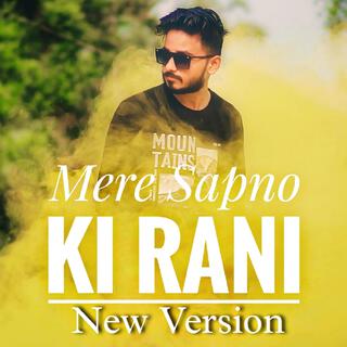 Mere Sapno Ki Rani (New Version)