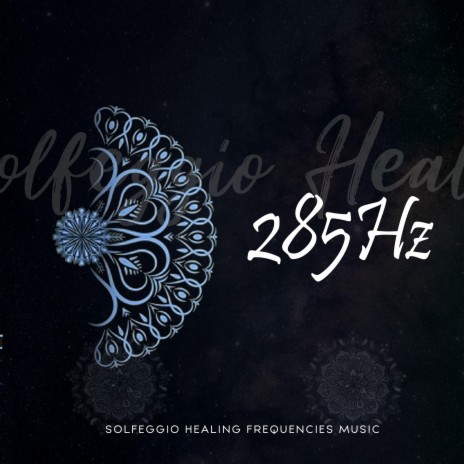 285 Hz Influence Energy Fields