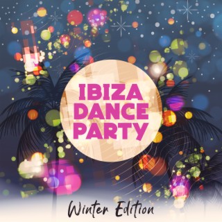 Ibiza Dance Party: Winter Edition – Ice Bar Lounge Deep House