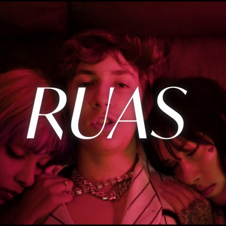 Ruas | Boomplay Music