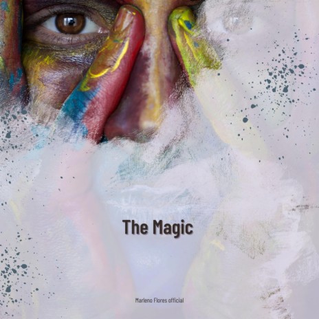 The Magic | Boomplay Music