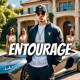 ENTOURAGE