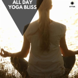 All Day Yoga Bliss