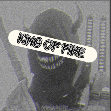 King of fire | Boomplay Music