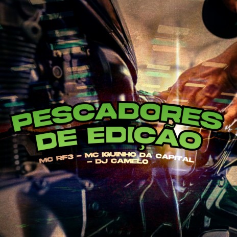 Pescadores de Edição | Boomplay Music