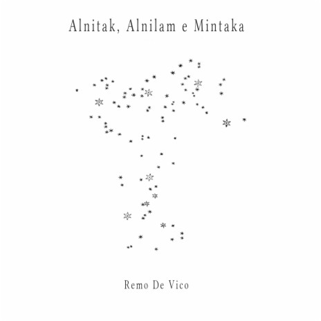 Alnitak, Alnilam e Mintaka