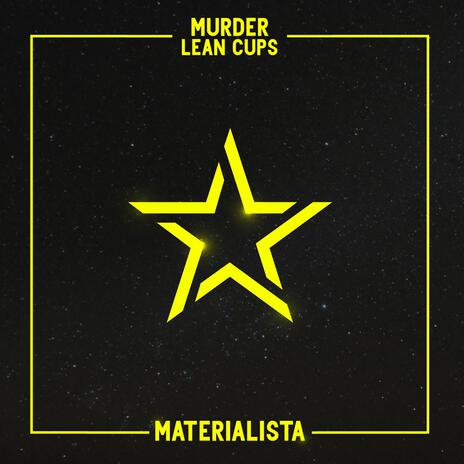 Materialista ft. Murder & Yoshi Making Hits | Boomplay Music